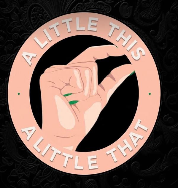 Lil Bit Of This & Lil Bit Of That